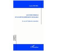 Laura Michel – Les industriels et le développement durable : Le cas de l'industrie cimentière – Broché