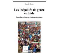 Les Inégalités De Genre En Inde - Regard Au Prisme Des Études Postcoloniales