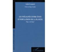 Les Inégalités Entre Etats Et Populations De La Planète - Trop, C'est Trop !