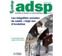 Les inégalités sociales de santé : vingt ans d'évolution - n° 113 Gwenn Menvielle (Auteur), Thierry Lang (Auteur), HCSP (Auteur)