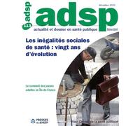 Les inégalités sociales de santé : vingt ans d'évolution - n° 113 Les impacts de la crise sanitaire sur les actions de prévention et promotion de la santé - Gwenn Menvielle - Presses Ehesp - broché -