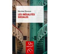Les Inégalités sociales - Nicolas Duvoux - Que Sais-Je - Poche - Essai