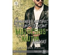 Les inénarrables aventures du sémillant et séduisant Muthésius Mutin intégrale - Alexandre Hausse - Juno Publishing - broché - Roman