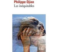 Les inéquitables Philippe Djian (Auteur)