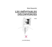 Les inévitables déconvenues - Peter Kassovitz - Cent Mille Milliards - broché - Roman