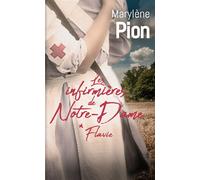 Les infirmières de Notre-Dame T1 Flavie - Marylène Pion - Mon Poche - Poche - Roman