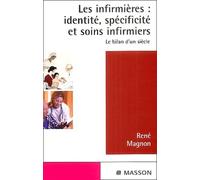 Les infirmières : Identité, spécificité et soins infirmiers