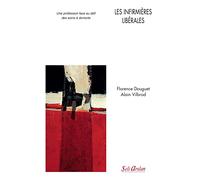 Les infirmières libérales: Une profession face au défi des soins à domicile