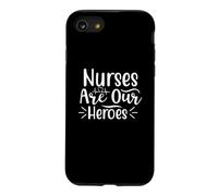 Les infirmières sont nos héros Médecine, Soins Infirmiers et santé Coque pour iPhone SE (2020) / 7/8