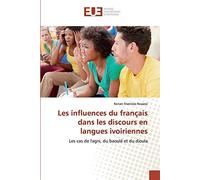 Les Influences Du Français Dans Les Discours En Langues Ivoiriennes