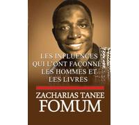 Les Influences Qui L’Ont Façonné - Les Hommes et les Livres