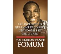 Les influences qui l'ont façonné: Les hommes et les livres