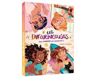 Les Influenceuses - 4mies en vacances - Anouk Filippini - Auzou Philippe Eds - broché - Roman junior