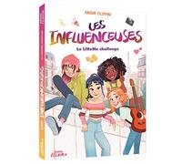 Anouk Filippini – Les Influenceuses : Le Like Me Challenge – Tome 02 – Roman junior – Broché