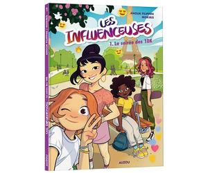 Les influenceuses - Tome 1 LA soirée des 10K - Faël GREGOIRE - Auzou Philippe Eds - cartonné - Bande dessinée jeunesse