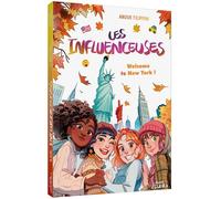 Les Influenceuses - Welcome to New York ! - Anouk Filippini - Auzou Philippe Eds - broché - Roman junior