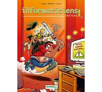 Les Informaticiens - tome 01: Droit au bug