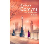 Les infortunes d'Alice - Barbara Comyns - Robert Laffont - Poche - Roman