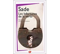 Les Infortunes de la vertu - Donatien Alphonse François de Sade (Marquis) - Flammarion - Poche - Roman