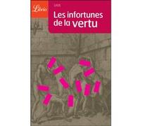 Les Infortunes de la vertu Donatien Alphonse François de Sade (Marquis) (Auteur)
