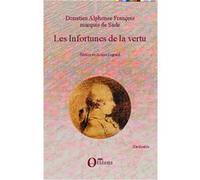 Les Infortunes de la vertu Donatien Alphonse François de Sade (Marquis) (Auteur), Justine Legrand (Auteur)