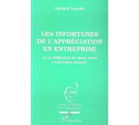 Les infortunes de l'appréciation en entreprise ou La difficulté de faire vivre l'entretien annuel - Gérard Layole - L'harmattan - broché - Livre
