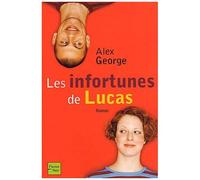 Les Infortunes De Lucas
