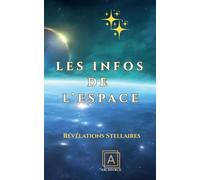 Les infos de l'espace: Révélation Stéllaire