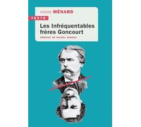 Les infréquentables frères Goncourt
