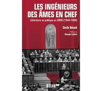 Les ingénieurs des âmes en chef Littérature et politique en URSS (1944-1986) - Claude Lefort - Belin - broché - Essai