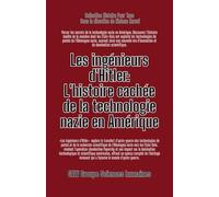 Les ingénieurs d'Hitler: L'histoire cachée de la technologie nazie en Amérique