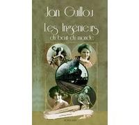 Les Ingénieurs du bout du monde: Le siècle des grandes aventures 1