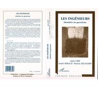 Les ingenieurs Identités en questions - André Béraud - L'harmattan - broché - Livre