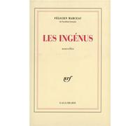 Les Ingénus - Félicien Marceau - Gallimard - broché - Livre