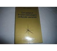 Les inities et les rites initiatiques en egypte ancienne
