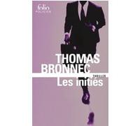 Les initiés Thomas Bronnec (Auteur)