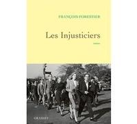 Les injusticiers François Forestier (Auteur)