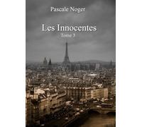 Les innocentes: Inspecteur Vottier tome 3