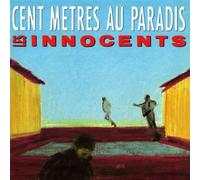 Les Innocents - Cent Metres Au Paradis