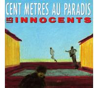 Les Innocents - Cent mètres au paradis