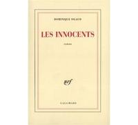 Les Innocents - Dominique Sigaud-Rouff - Gallimard - broché - Roman