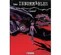 Les Innommables, tome 6 : Cloaques