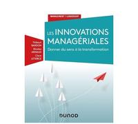 Les Innovation Managériales - Donner Du Sens À La Transformation