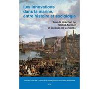 Les innovations dans la marine, entre histoire et sociologie