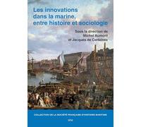 Les innovations dans la marine, entre histoire et sociologie
