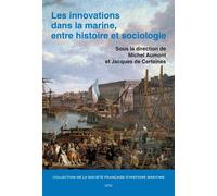 Les innovations dans la marine, entre histoire et sociologie - Michel Aumont - Spm Lettrage - broché - Essai