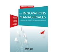 Les Innovation Managériales - Donner Du Sens À La Transformation