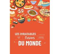 Les inratables : cuisines du monde - Blandine Boyer - Larousse - relié - Guide
