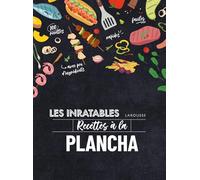 Les inratables - Recettes à la plancha