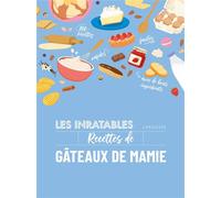 Les inratables : recettes de gâteaux de mamie – Larousse